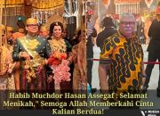 Habib Muchdor Hasan Assegaf : Selamat Menikah,” Semoga Allah Memberkahi Cinta Kalian Berdua!