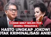 Connie Rahakundini Bakrie Peringatkan, Hasto Kristiyanto Dalam Bahaya! Bakal Jadi Tersangka