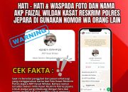 Hati-hati, Penipuan Catut Nama Kasat Reskrim Polres Jepara Keliaran
