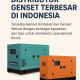 Bina Pertiwi, Distributor Genset Terbesar di Indonesia dengan Produk Kirloskar & Weicai