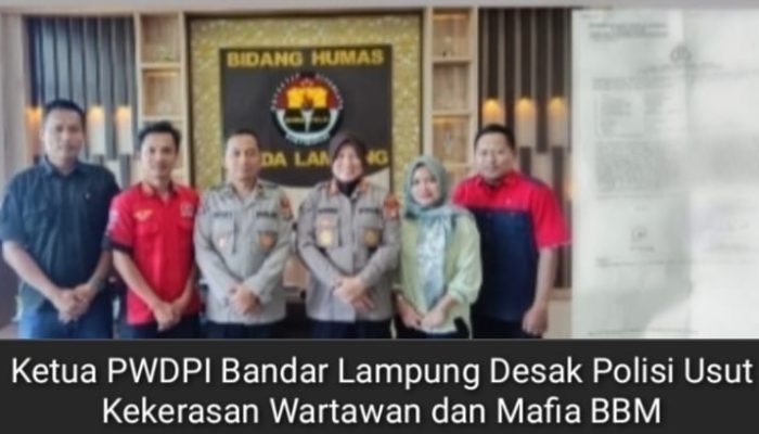 Ketua PWDPI Bandar Lampung Desak Polisi Usut Kekerasan Wartawan dan Mafia BBM