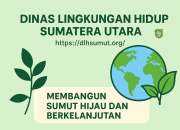 Dinas Lingkungan Hidup Sumatera Utara dlhsumut.org Membangun Sumut Hijau dan Berkelanjutan