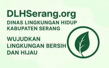 DLHSerang.org - Dinas Lingkungan Hidup Kabupaten Serang Wujudkan Lingkungan Bersih dan Hijau