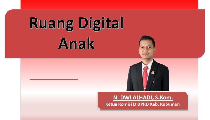 N. Dwi Alhadi, S. Kom Dorong Sinergi Daerah dan Orang Tua untuk Wujudkan Ruang Digital Anak yang Aman