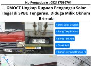 GMOCT Ungkap Dugaan Pengangsu Solar Ilegal di SPBU Tengaran, Diduga Milik Oknum Brimob