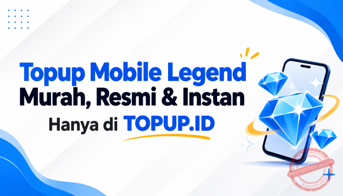 Topup Mobile Legend Murah Resmi dan Instan Hanya di TOPUP.ID