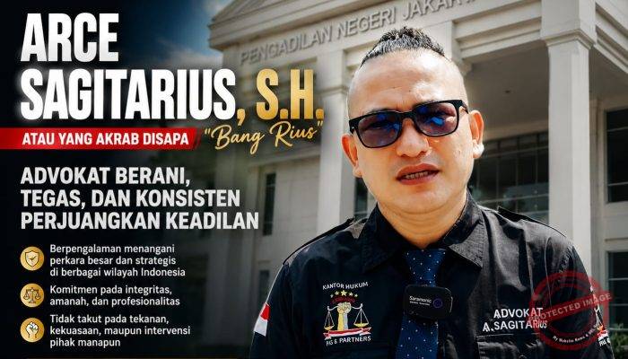 Adv. Arce Sagitarius, S.H., M.A.D.  Pengacara Petarung Revolusi Garis Keras: Siapa Pun Lawannya, Jika Melanggar Hukum, Akan Dihadapi & di Gugat