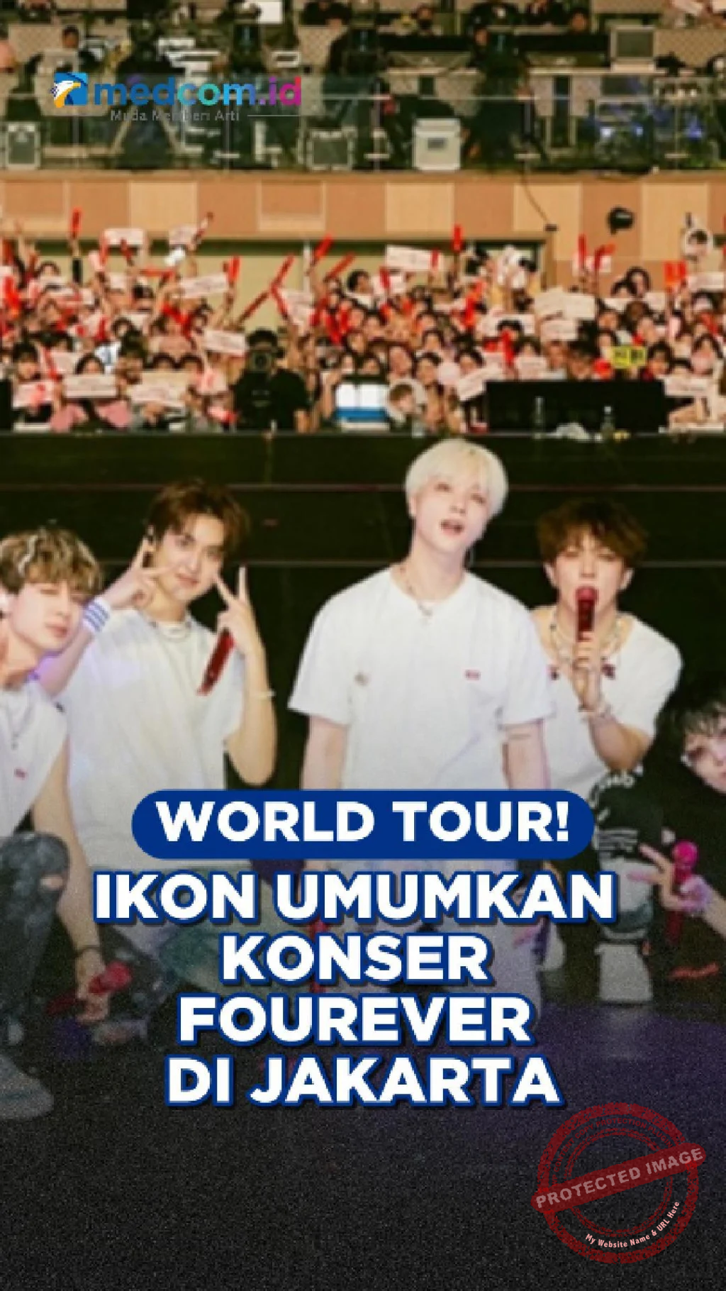 5 Alasan Mengapa iKON FOUREVER WORLD TOUR 2026 in JAKARTA Akan Jadi Konser K-Pop Paling Berkesan di Indonesia