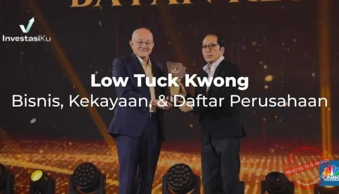 5 Fakta Menarik Saham BYAN yang Membuat Low Tuck Kwong Menjadi Orang Terkaya di Indonesia dengan Kekayaan US$18,3 Miliar