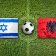 Albania vs Israel: Pertandingan Penuh Drama dan Insiden