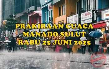 BMKG Manado Prakiraan Cuaca Hari Ini: 13 Juni 2026, Hujan Lebat di Beberapa Wilayah