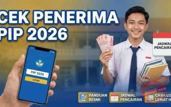 Cek PIP Juni 2026 di pip.kemendikdasmen.go.id: Panduan Lengkap dan Terbaru