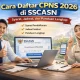SSCASN 2026: Panduan Lengkap Pendaftaran CPNS dan PPPK Sekolah Rakyat