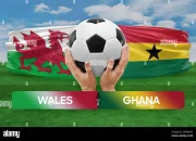 Wales vs Ghana: 5 Hal Menarik yang Perlu Kamu Ketahui Sebelum Laga Persahabatan