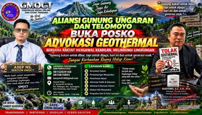 Aliansi Gunung Ungaran dan Telomoyo Buka Posko Advokasi Geothermal, Kantor Hukum Sugiyono S.E., S.H., M.H. dan Rumah Solusi Turun Gunung